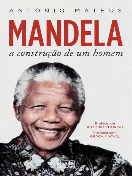 Title details for Mandela  a Construção de Um Homem by António Mateus - Available